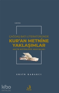 Çağdaş Batı Literatüründe Kur'an Metnine Yaklaşımlar