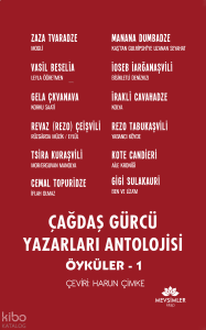 Çağdaş Gürcü Yazarları Antolojisi;Öyküler 1