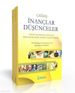 Çağdaş İnançlar Düşünceler - (2 Cilt Takım) -  Dinler, Mezhepler, Cemaatler, İdeolojiler, Edebi, Felsefi ve Siyasi Akımlar