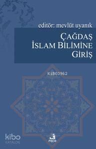 Çağdaş İslam Bilimine Giriş