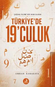 Çağdaş İslâmî Bir Akım Olarak Türkiye'de 19'culuk