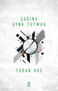 Çağına Ayna Tutmak