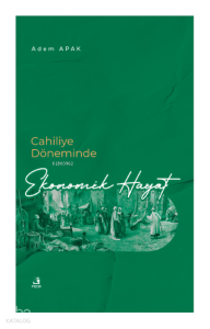 Cahiliye Döneminde Ekonomik Hayat