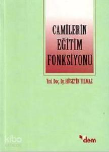 Camilerin Eğitim Fonksiyonu