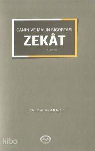 Canın ve Malın Sigortası "Zekat"