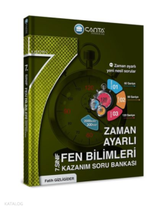 Çanta 7. Sınıf Fen Bilimleri Zaman Ayarlı Kazanım Soru Bankası