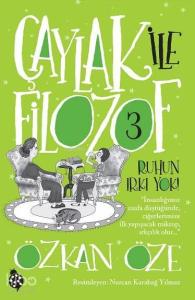 Çaylak ile Filozof - 3 Ruhun Irkı Yok!