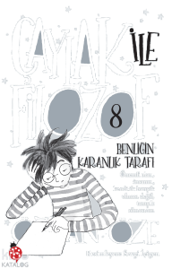 Çaylak ile Filozof - 8;Benliğin Karanlık Tarafı