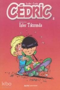 Cedric 8; İşler Tıkırında