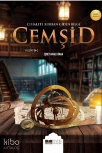 Cehalete Kurban Giden Bilge Cemşid