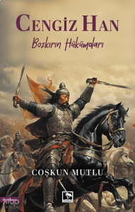 Cengizhan - Bozkırın Hükümdarı