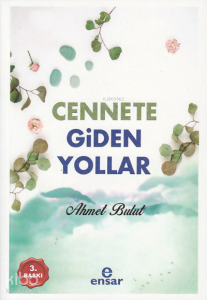 Cennete Giden Yollar