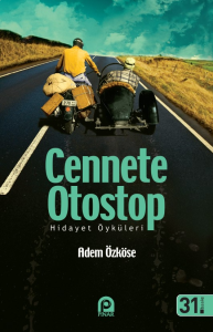 Cennete Otostop; Hidayet Öküleri