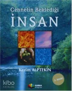 Cennetin Beklediği İnsan