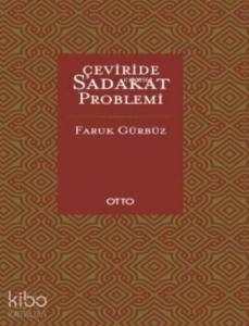 Çeviride Sadakat Problemi (Ciltli)