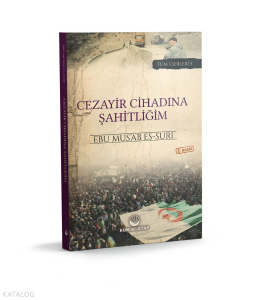 Cezayir Cihadına Şahitliğim