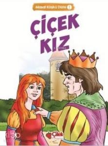 Çiçek Kız; Masal Köşkü 1