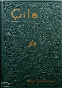 Çile (Hatıra Baskı) - Ciltli