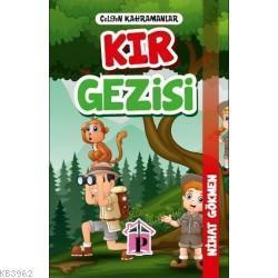 Çılgın Kahramanlar -Kır Gezisi