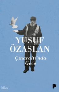 Çınaraltı’nda Gece