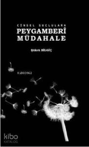 Cinsel Suçlulara Peygamberi Müdahale