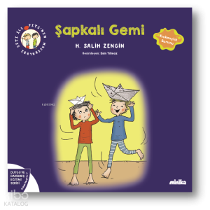 Çıtı ile Pıtı’nın Maceraları: Şapkalı Gemi