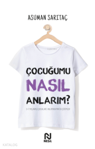 Çocuğumu Nasıl Anlarım?