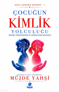 Çocuğun Kimlik Yolculuğu