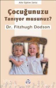 Çocuğunuzu Tanıyor musunuz ?