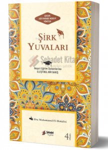 Çocuk Eğitiminde Nebevi Yöntem - Şirk Yuvaları