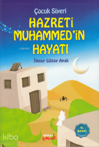 Çocuk Siyeri - Hazreti Muhammed'in Hayatı