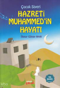 Çocuk Siyeri - Hazreti Muhammed'in Hayatı