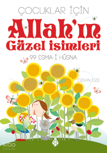 Çocuklar İçin Allah'ın Güzel İsimleri - 99 Esma-i Hüsna