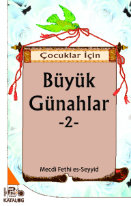 Çocuklar İçin Büyük Günahlar-2