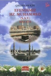 Çocuklar İçin Efendimiz Hz. Muhammed (s.a.v)'in Hayatı (3-7 Yaş)