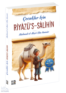 Çocuklar İçin Riyâzu’s-Sâlihîn