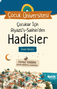 Çocuklar İçin Riyazüs Salihin'den Hadisler ;Çocuk Üniversitesi