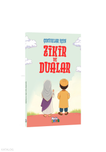 Çocuklar İçin Zikir ve Dualar