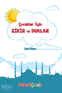 Çocuklar İçin Zikir Ve Dualar