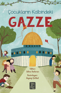 Çocukların Kalbindeki Gazze