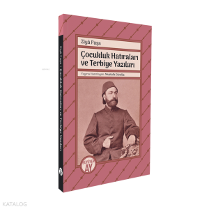 Çocukluk Hatıraları ve Terbiye Yazıları