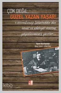 Çok Değil, Güzel Yazan Yaşar!