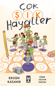 Çok Şık Hayaller