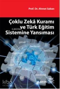Çoklu Zekâ Kuramı ve Türk Eğitim Sistemine Yansıması