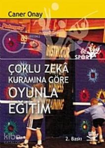 Çoklu Zeka Kuramına Göre Oyunla Eğitim
