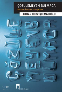 Çözülemeyen Bulmaca Anlatıcı Üzerine Tartışmalar