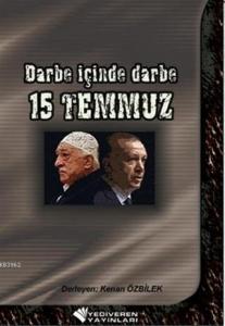 Darbe İçinde Darbe 15 Temmuz