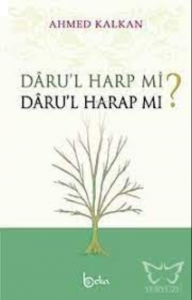 Daru'l Harp mi? Daru'l Harap mı?