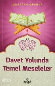 Davet Yolunda Temel Meseleler