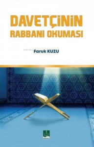 Davetçinin Rabbani Okuması